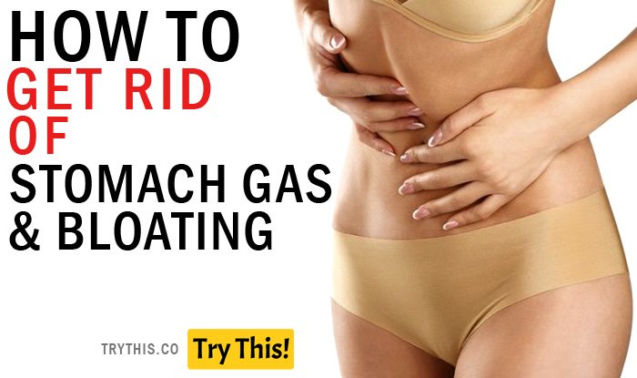 How To Get Rid of Gas &  Bloating