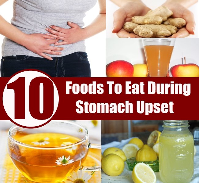 Top 10 Foods To Eat During Stomach Upset