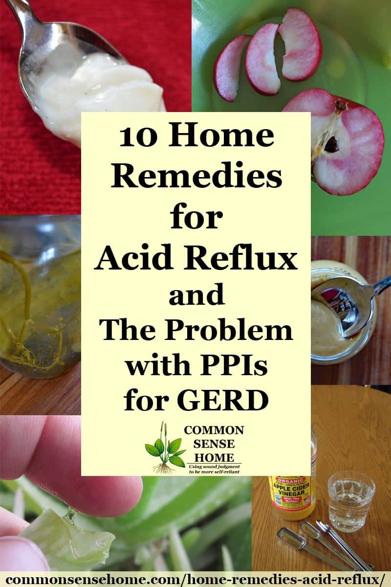 10 Home Remedies for Acid Reflux and The Problem with PPIs