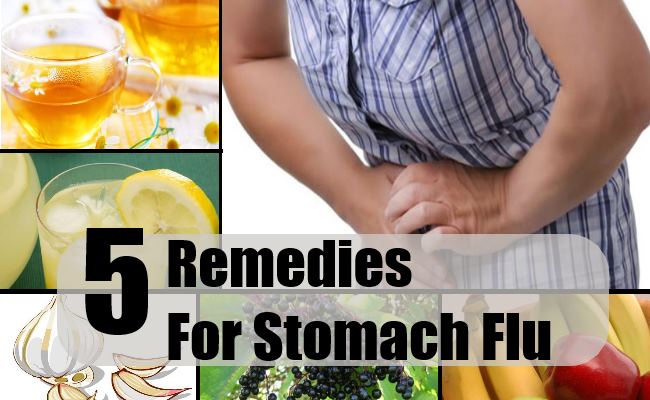 5 Wonderful Remedies For Stomach Flu