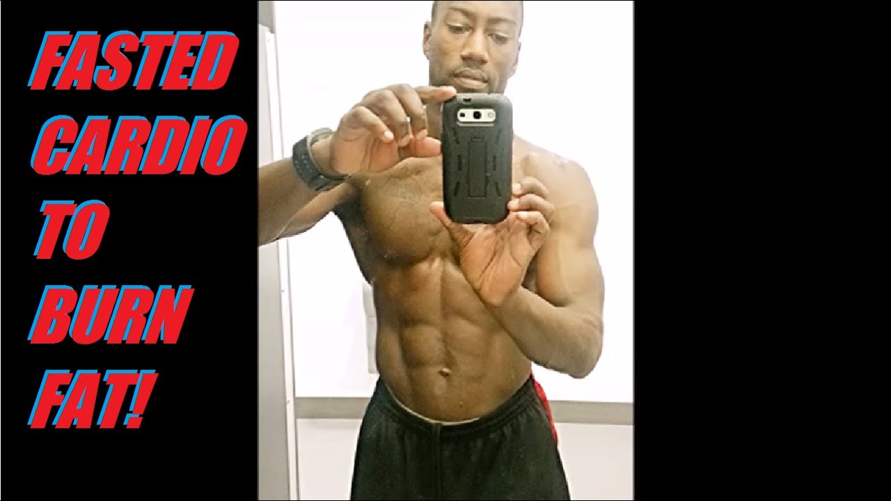 FASTED CARDIO TO BURN OFF BELLY FAT