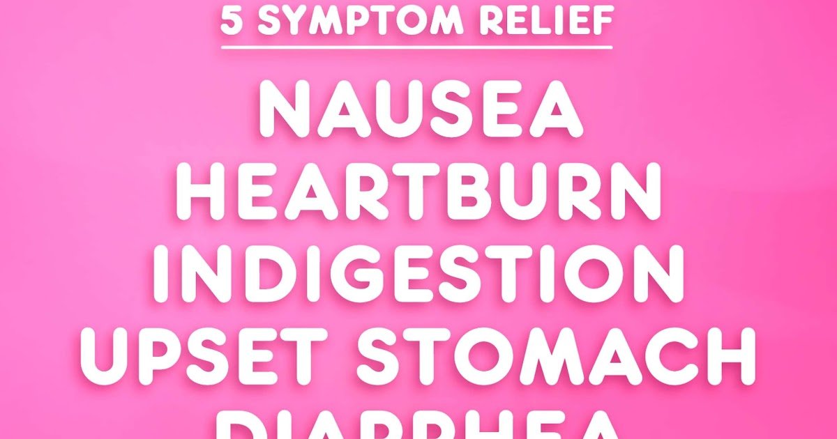 Headache Nausea Upset Stomach Diarrhea