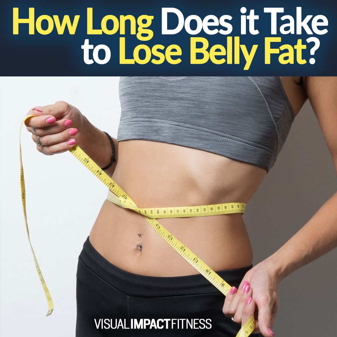 How Long Does It Take to Lose Belly Fat?