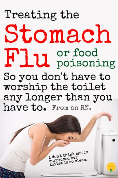 how to treat the stomach flu from an experienced rn