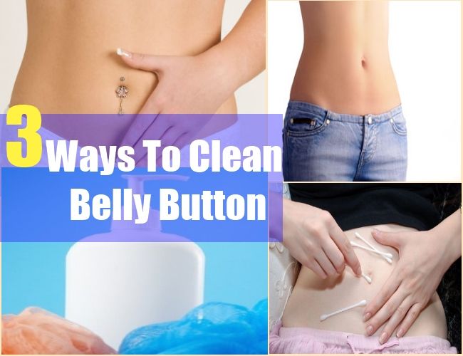 3 Easy Ways To Clean Belly Button
