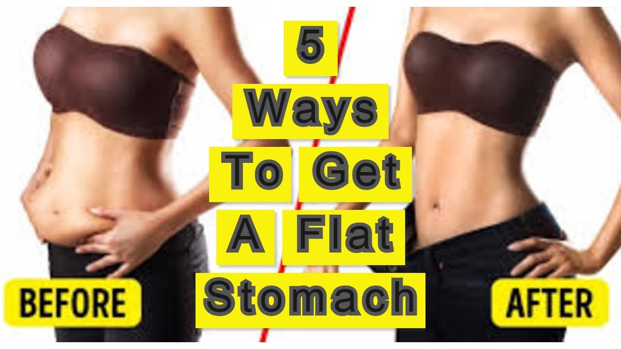 5 Ways To Get A Flat Stomach