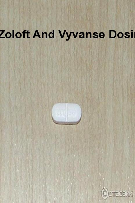 Zoloft and vyvanse, can you take vyvanse with zoloft ...