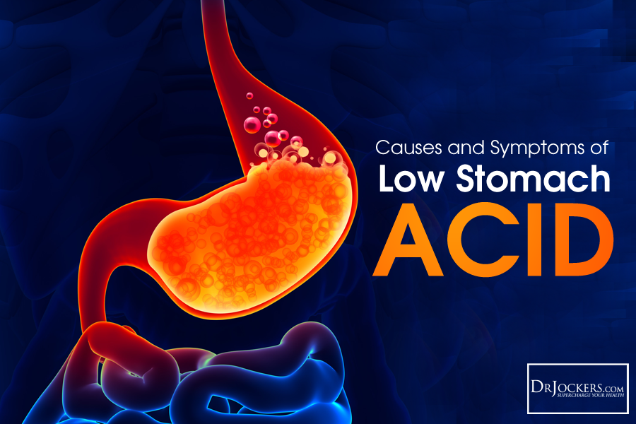Causes and Symptoms of Low Stomach Acid