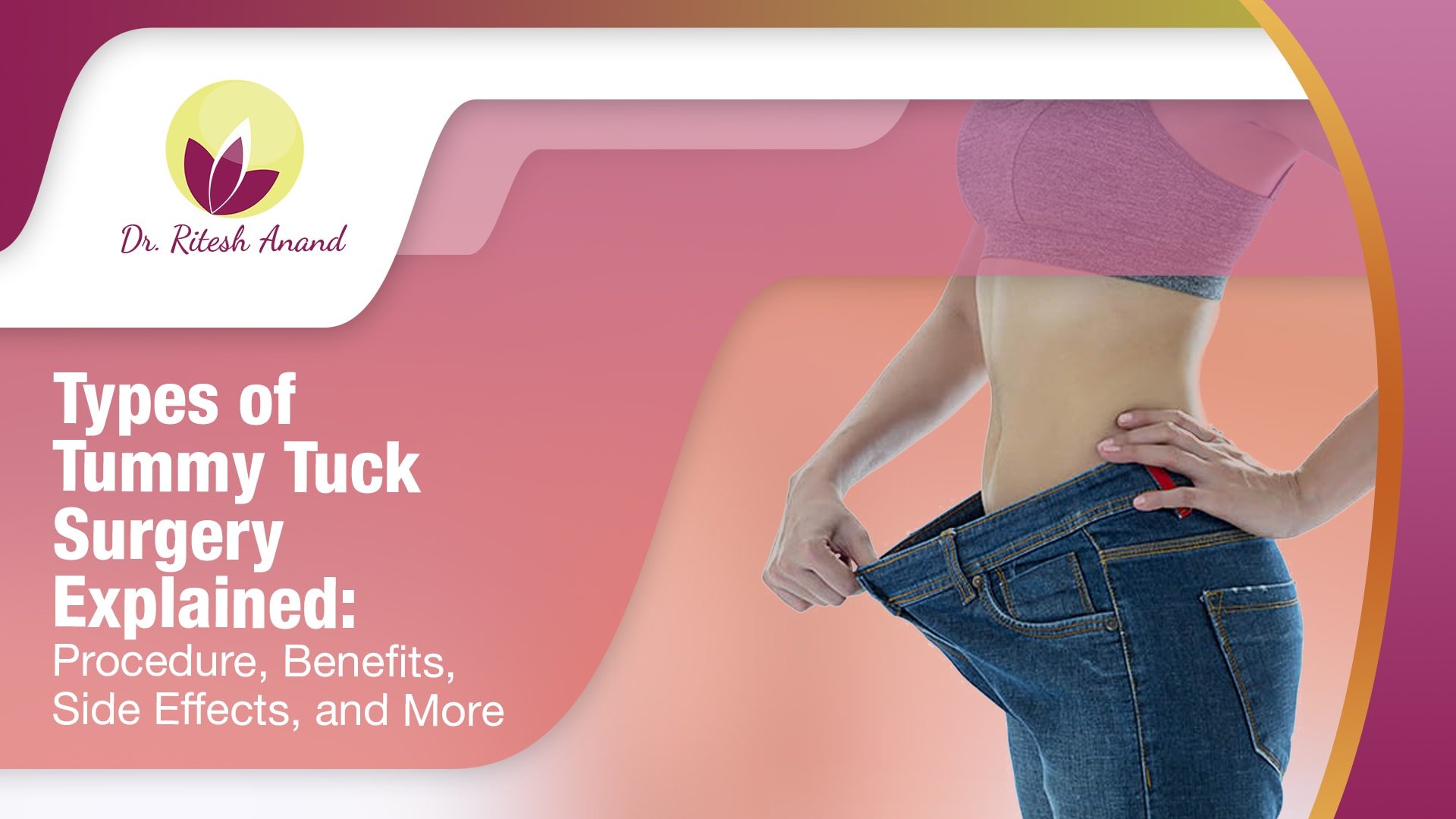 Types Of Tummy Tuck Surgery Explained: Procedure, Benefits ...