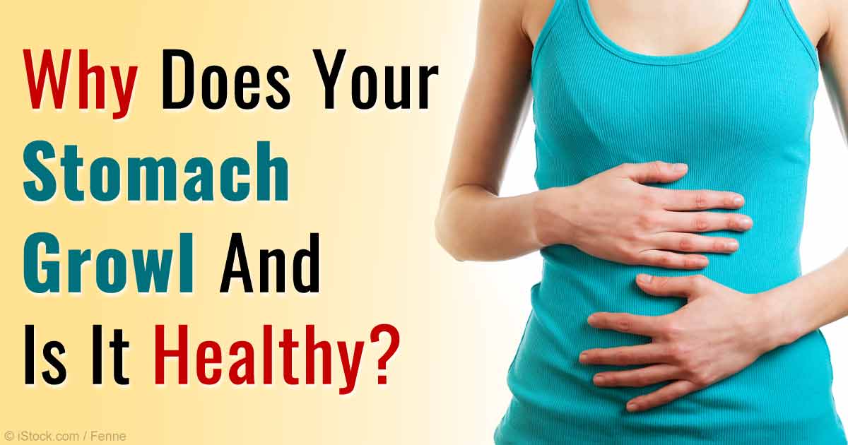 See the reason why your stomach growls when you feel ...