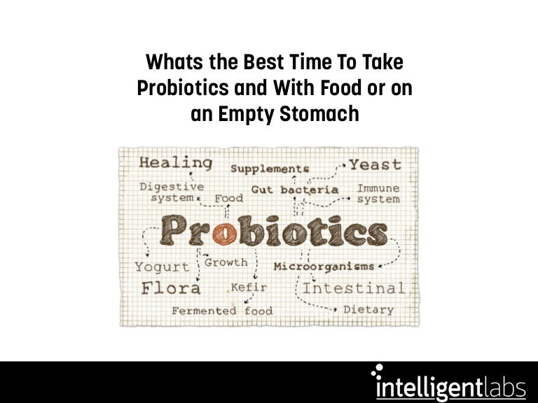 Should You Take Probiotics On An Empty Stomach or With Food?