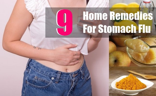 9 Home Remedies For Stomach Flu