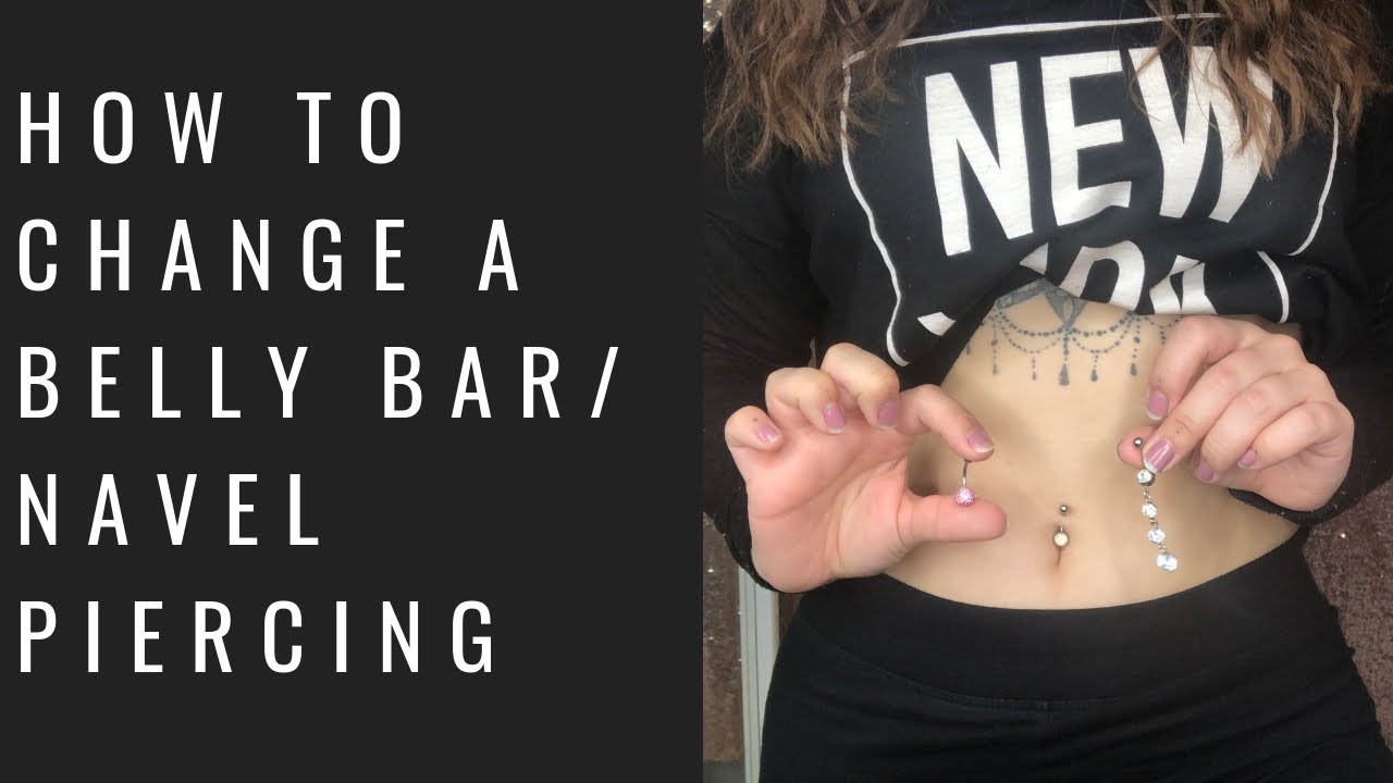 How To Change A Belly Bar