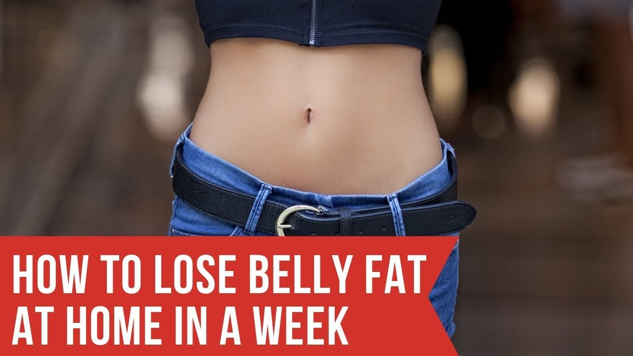 How to Reduce Belly Fat Quickly at Home in a Week