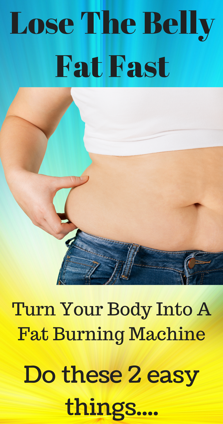 Lose The Belly Fat Fast