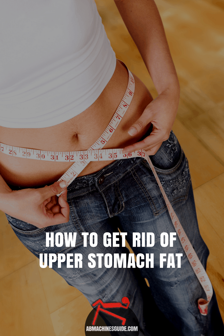How to Get Rid of Upper Stomach Fat