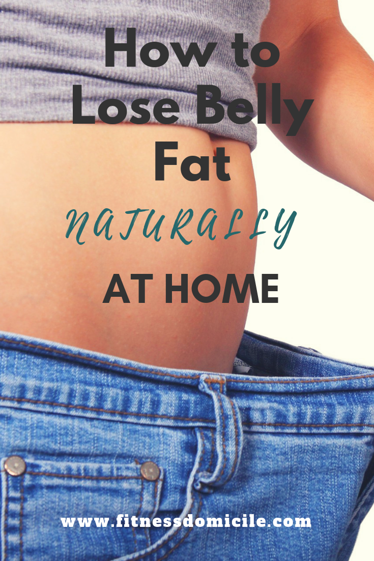 How to Lose Belly Fat Naturally at Home