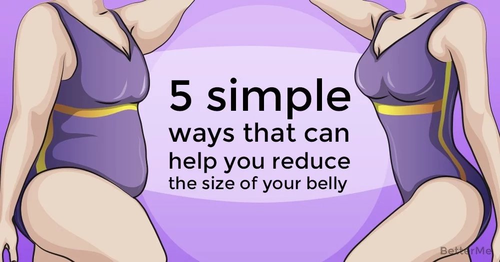 5 simple ways that can help you reduce the size of your belly