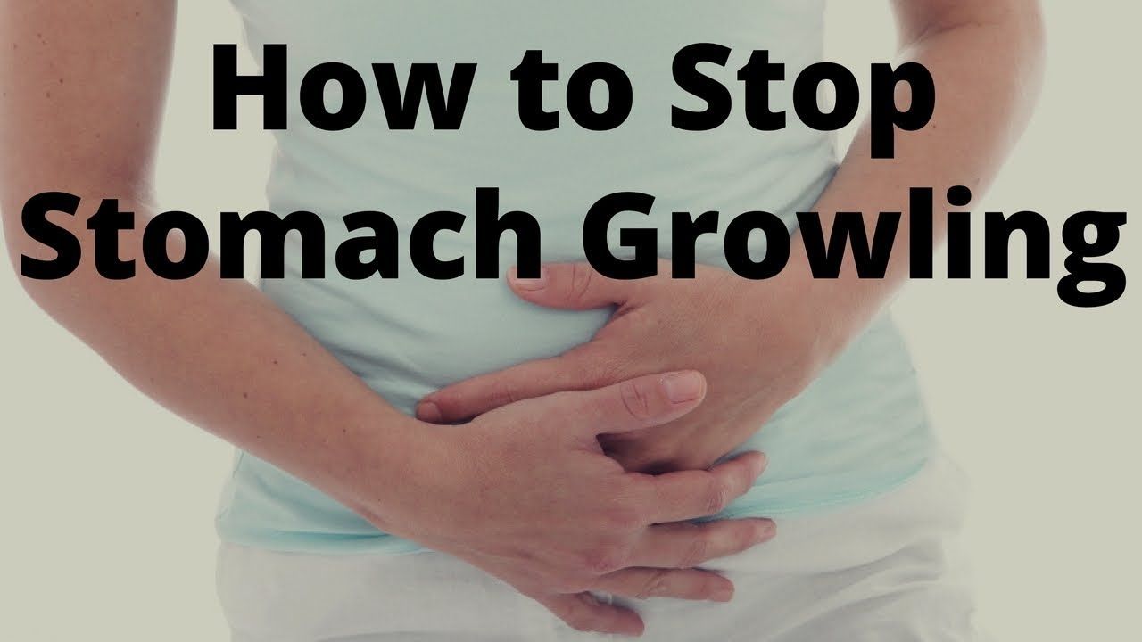 How to Stop Stomach Growling