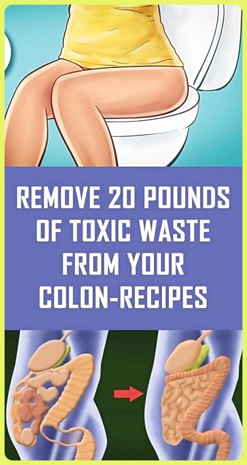 Remove 20 Pounds of Toxic Waste from Your Colon (Recipes) in 2020